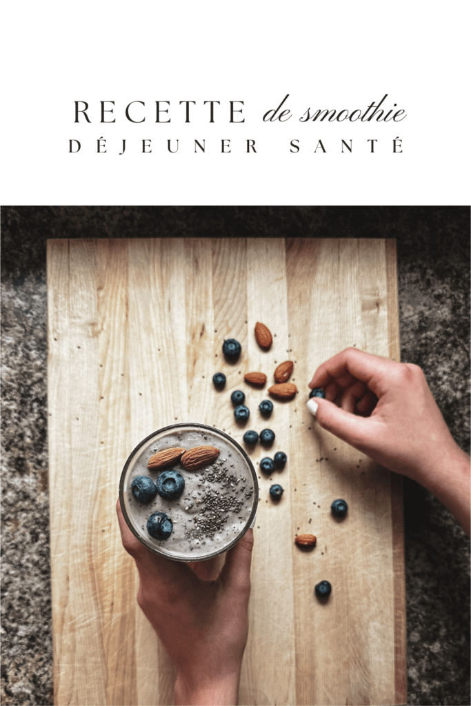 Recette de smoothie déjeuner